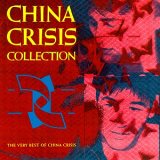 China Crisis - Working With Fire & Steel (Mix)